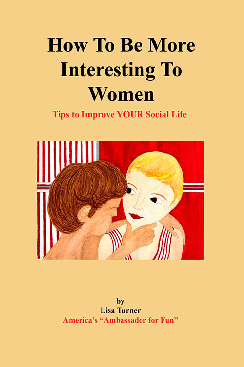 How To Be More Interesting To Women