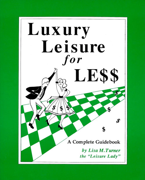Luxury Leisure for Le$$